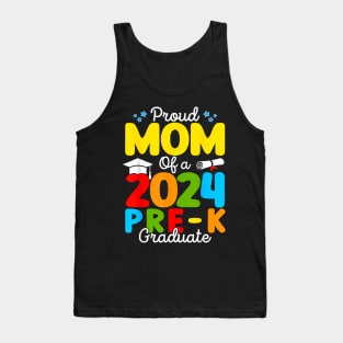 Proud Mom of A Class of 2024 Pre-K Graduate Mother Tank Top